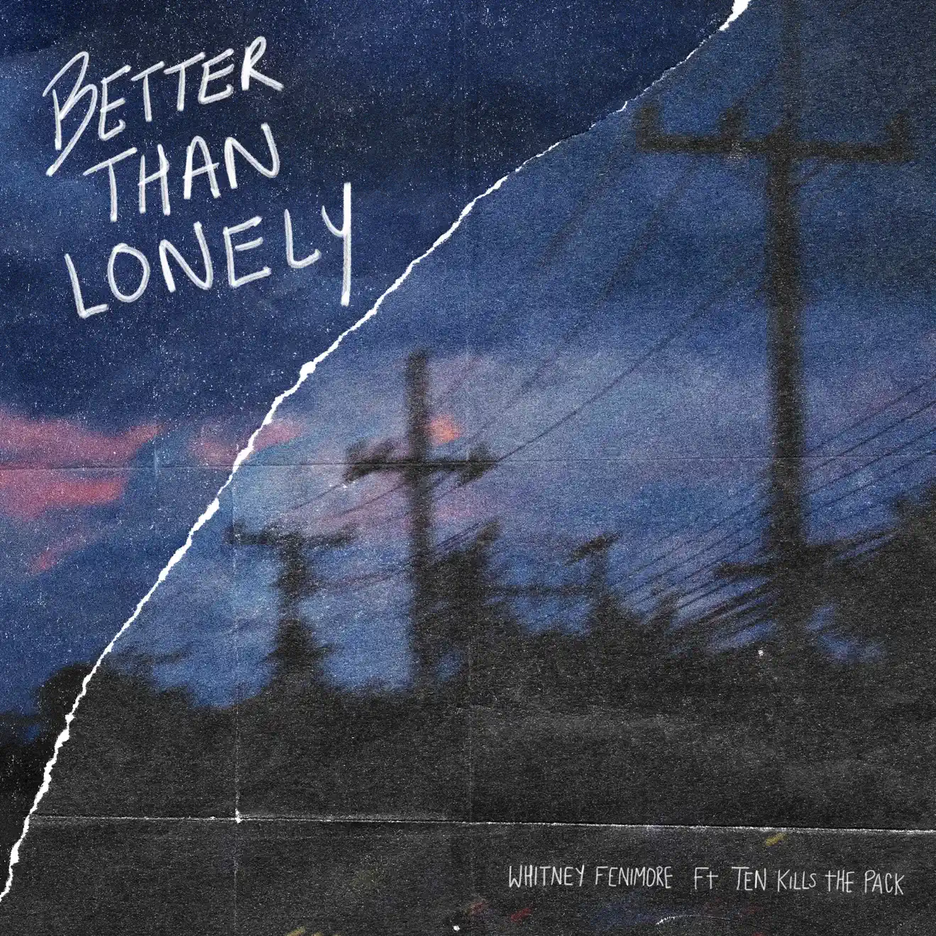 Whitney Fenimore & Ten Kills the Pack – Better Than Lonely – Single (2024) [iTunes Match M4A]