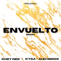 Envuelto Remix - Single - khey neo, Alex Giocco & Kyga