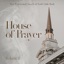 House of Prayer, Vol. 2