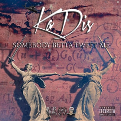 Somebody Betta Tweet Me