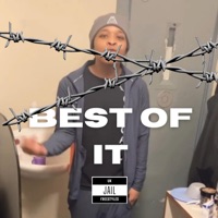 Best Of It - Single - UK JAIL FREESTYLES