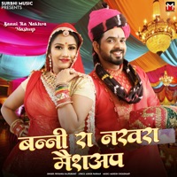 Banni Ra Nakhra Mashup - Single - Priyanka Rajpurohit