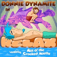 Relax (feat. Men of the Crooked Mouths) - Single - Donnie Dynamite