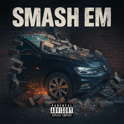 Smash Em (feat. Ruchi On A Mission) - Single