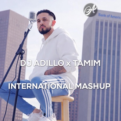 International Mashup (feat. Tamim) - Single