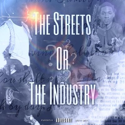 The Streets Or The Industry