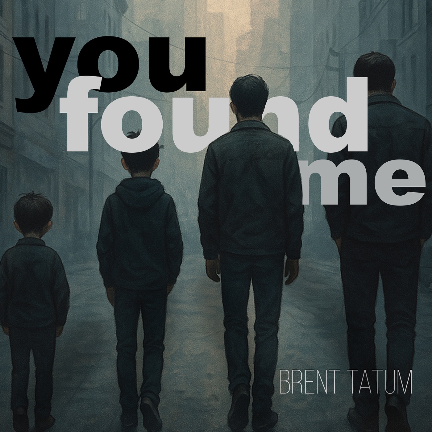 Brent Tatum - You Found Me