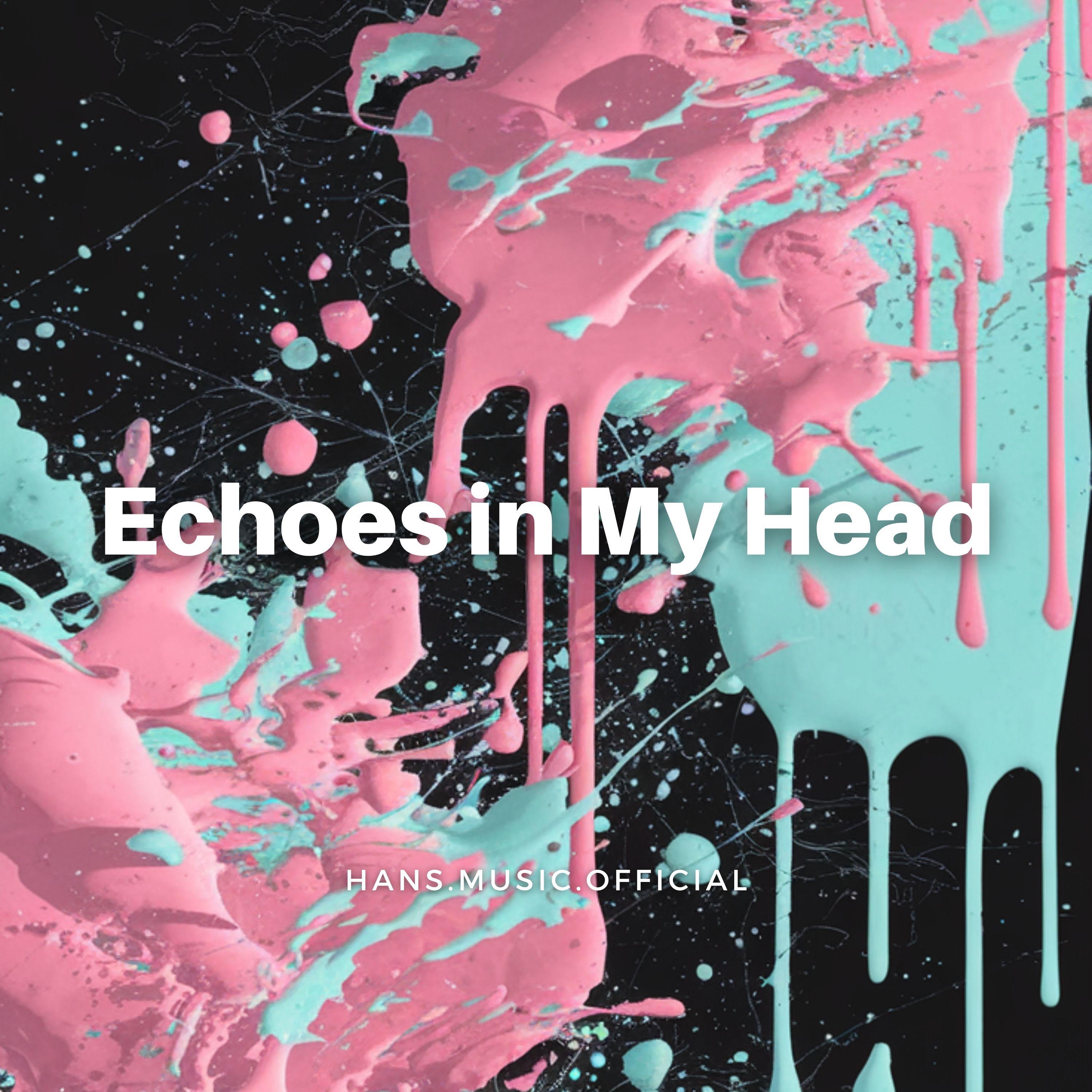 Echoes in My Head - Single