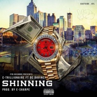 Shining (feat. DC DaVinci) - Single - C-Trillionaire