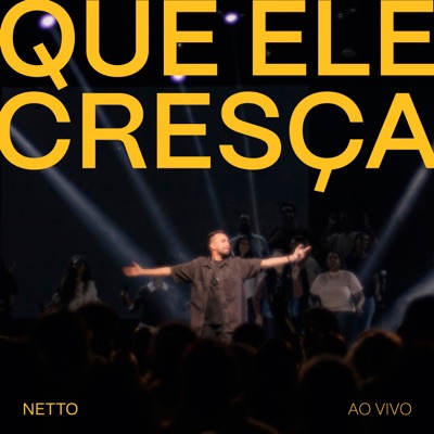 Que Ele Cresça (Ao Vivo) - Single