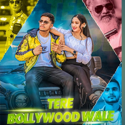 Tere bollywood wale - Single