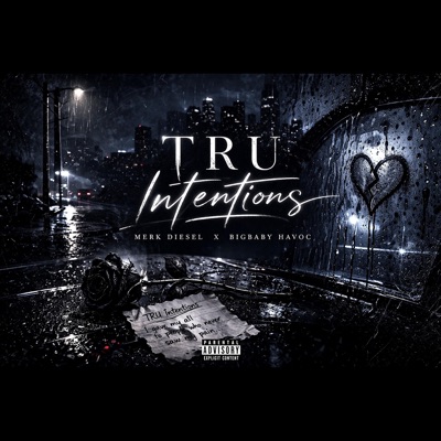 Tru Intentions (feat. Big Baby Havoc) - Single
