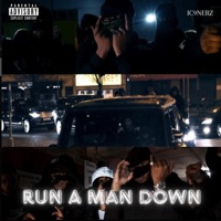 Run a Man Down - Single - IC 9nerz
