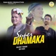 Supper Dhamaka EP