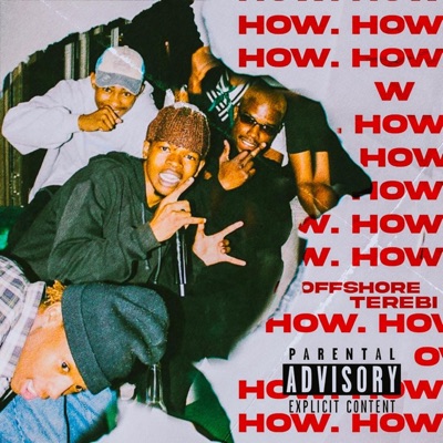 HOW? (feat. Offshore & TriggaNasty) - Single