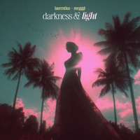 Darkness & Light - Single - Laurentius & Megggi