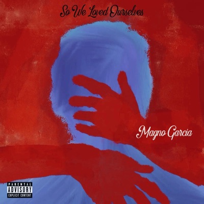 So We Loved Ourselves