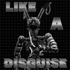 Like a Disguise (Instrumental) - Single