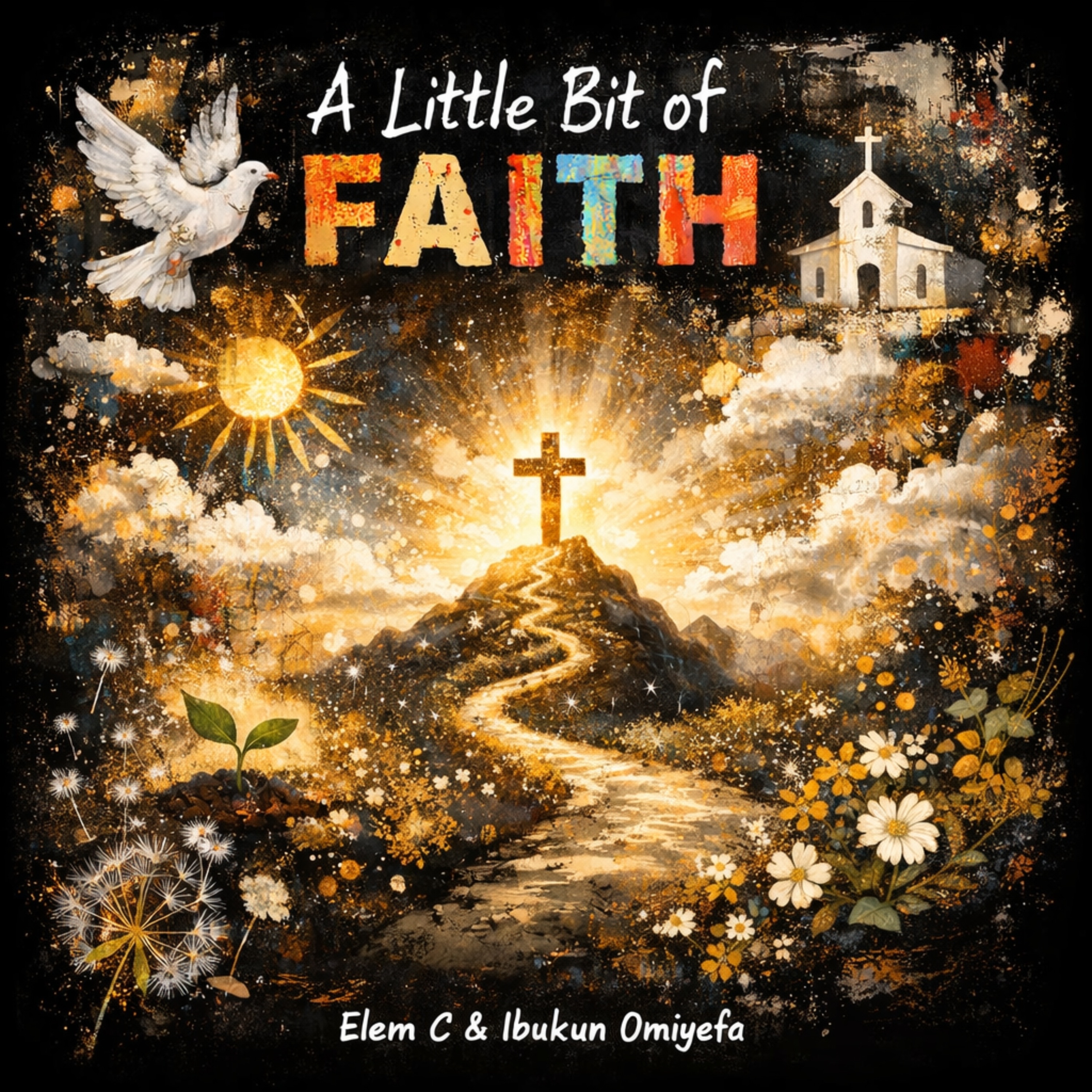 A Little Bit of Faith - EP