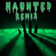 HAUNTED HAUNTED Single