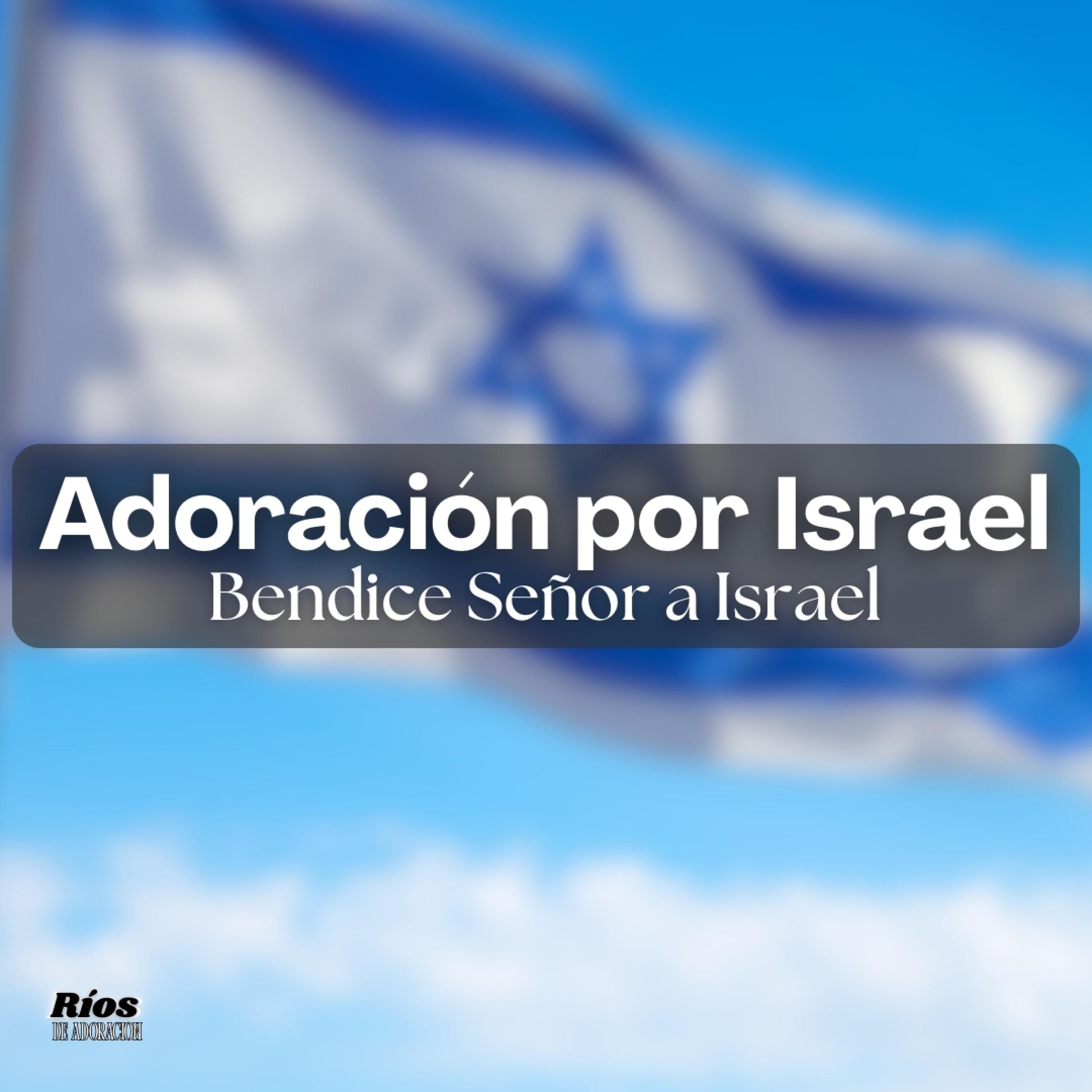 Bendice Señor a Israel - Single