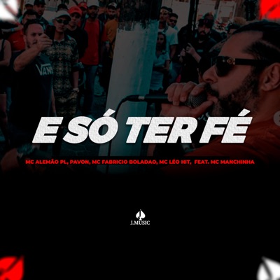 E so Ter Fé (feat. MC Manchinha) - Single