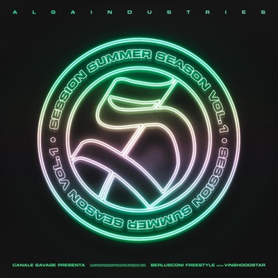SESSION SUMMER SEASON VOL.1.11 - Berlusconi Freestyle (feat. VinsHoodStar) - Single