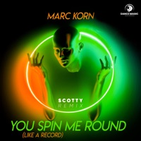 You Spin Me Round