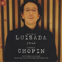 Jean-Marc Luisada joue Frédéric Chopin - Jean-Marc Luisada