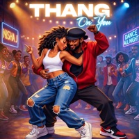 Thang On You - Single - Nisha J & Low the Great