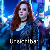 Unsichtbar