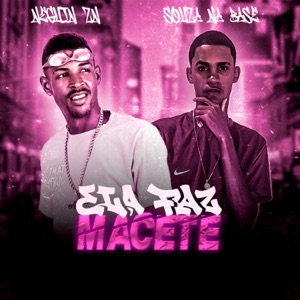 Ela Faz Macete (Brega Funk)