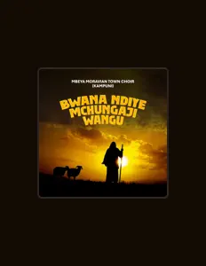 Mbeya Moravian Town Choir dinle, müzik videolarını izle, biyografisini oku, tur tarihlerini ve daha fazlasını gör!