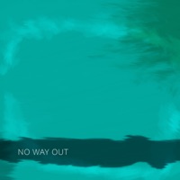 Pushing Daisy - No Way Out