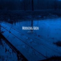 Morning Rain - Single - APFP
