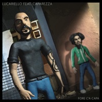 Fore C'a Capa (feat. Caparezza) - Single - Lucariello