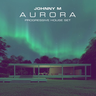 Aurora | Deep Progressive House Set (DJ Mix)