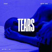 Tears - Single - Kisch & Oscar Duke