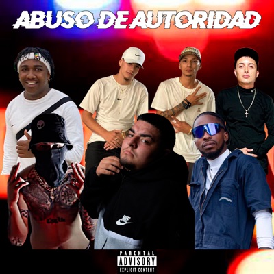 Abuso de Autoridad (feat. El fara) - Single