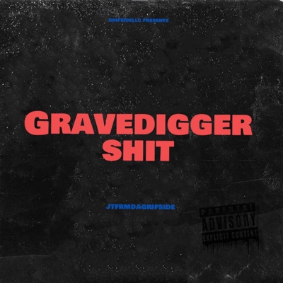Gravedigger Shit - Single