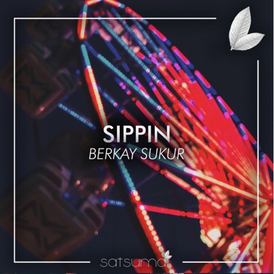 Sippin - Single