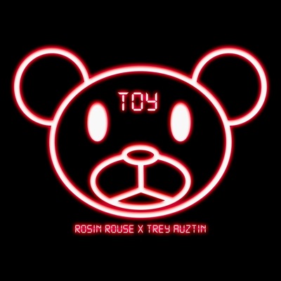 Toy (feat. Trey Auztin) - Single
