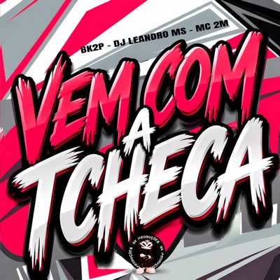 VEM COM A TCHECA - Single