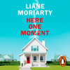 Here One Moment - Liane Moriarty