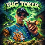 Big Toker - Single