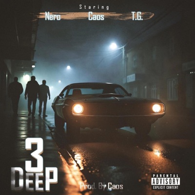3 Deep (feat. Caos & T.G.) - Single
