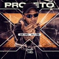 Projeto X - Single - GS MC & DJ HB