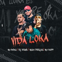 Vida Loka - Single - MC Boka, DJ Rene & MC Raff