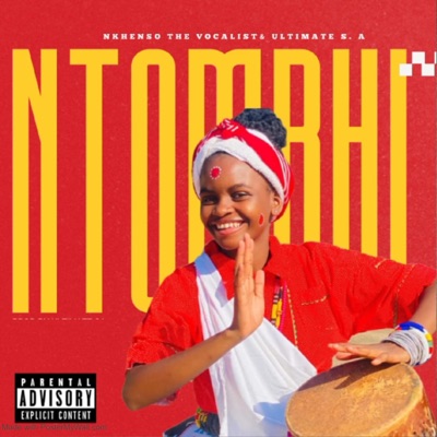 NTOMBHI X NKHENSO THE VOCALIST - Single