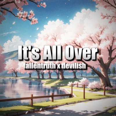 It's All Over - Single